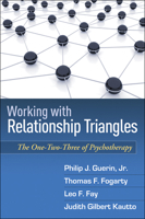 Working with Relationship Triangles: One-Two-Three of Psychotherapy, The 1572301430 Book Cover