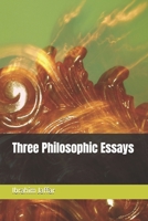 Three Philosophic Essays B0FG17N46T Book Cover