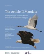 The Article II Mandate: Forging a Stronger Economic Alliance Between the United States and Japan 1442280956 Book Cover