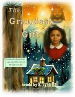 The Grandest Gift: and other stories B0F6WBN8F1 Book Cover