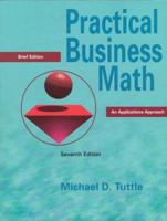Practical Business Math: A Performance Approach 0130256676 Book Cover