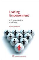 Leading Empowerment: A Practical Guide to Change 1843341433 Book Cover