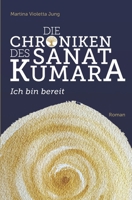 Die Chroniken des Sanat Kumara: Ich bin bereit B08MN15NNH Book Cover