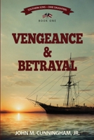 Vengeance and Betrayal 1732248826 Book Cover
