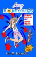 Lacey Honeycut's Hilarious Disastrous Furry Summer Vacation: Smart Kids VS. Dangerous Dummies (Lacey Honeycut Middle-Grade Series) 173438090X Book Cover