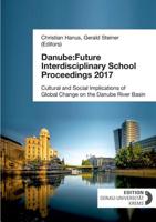 Danube: Future Interdisciplinary School Proceedings 2017 3903150312 Book Cover