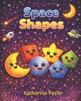 Space Shapes B0GHFHK7PL Book Cover
