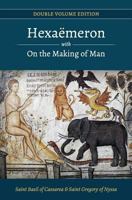 Hexaemeron with On the Making of Man 1546588035 Book Cover