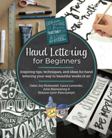 Hand Lettering for Beginners: Inspiring tips, techniques, and ideas for hand lettering your way to beautiful works of art 0760390940 Book Cover