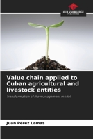 Value chain applied to Cuban agricultural and livestock entities 6205803674 Book Cover