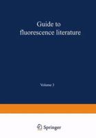 Guide to Fluorescence Literature: Volume 3 1468462008 Book Cover