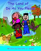 The Land of... Do As You Please 099982290X Book Cover
