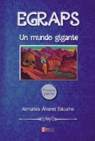 Egraps: Un Mundo Gigante 9560941429 Book Cover