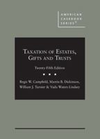 Taxation of Estates, Gifts and Trusts (American Casebook Series) (American Casebook Series) 031420279X Book Cover