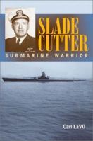 Slade Cutter: Submarine Warrior 1557505055 Book Cover