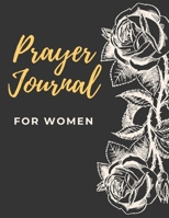Prayer Journal For Christian Women: My Personal 3 Month Guide To Prayer, Praise & Thanks - Devotional Scripture, Prayer Request And Answers, Reflection, Lord Teachings, Blank Space To Write In Inspira 1711248142 Book Cover