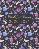 2020-2021 Monthly Planner: Floral and Gold Lettering Design - Two Year Monthly Planner from January 2020 to December 2021 Calendar - 24 Months with US Holidays - 2 Year Schedule and Organizer 1708511776 Book Cover