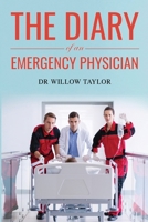 The Diary of an Emergency Physician 1835432034 Book Cover