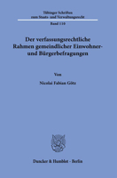Der Verfassungsrechtliche Rahmen Gemeindlicher Einwohner- Und Burgerbefragungen 3428188500 Book Cover