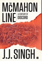 THE MCMAHON LINE A CENTURY OF DISCORD 9352777751 Book Cover