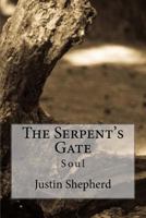 The Serpent's Gate 151430841X Book Cover