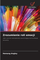 Zrozumienie roli emocji (Polish Edition) 6630259858 Book Cover