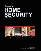 Essential Home Security: A Layman's Guide 1453732039 Book Cover
