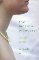 The Merino Princess: Selected Poems 0864734921 Book Cover