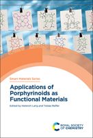 Applications of Porphyrinoids as Functional Materials 1839161884 Book Cover