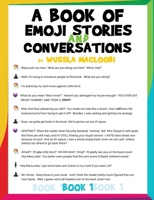 A Book of Emoji Stories and Conversations: Book 1 1739008405 Book Cover