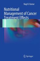 Nutritional Management of Cancer Treatment Effects 3642428916 Book Cover