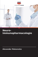 Neuro-immunopharmacologie (French Edition) 6209507875 Book Cover