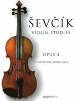 Sevcik: Violin Studies, Op. 3 (40 Variations) 0711998396 Book Cover