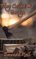 They Called Me, Savage 9357442383 Book Cover