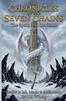 The Spark and the Stone (The Chronicles of the Seven Chains) 9199105721 Book Cover