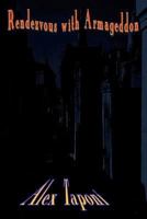 Rendezvous With Armageddon 0615660975 Book Cover