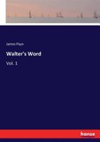 Walter's Word 1377603865 Book Cover