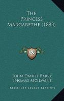 The Princess Margarethe 1165597195 Book Cover