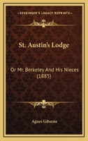 St. Austin's Lodge 1286759560 Book Cover