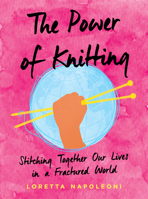 The Power of Knitting 0593087194 Book Cover