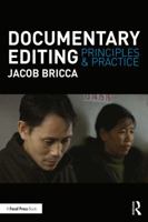 Documentary Editing: Principles and Practice 1138675725 Book Cover