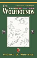 The Wolfhounds: A Vietnam Experience 1490811591 Book Cover