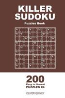 Killer Sudoku - 200 Easy to Normal Puzzles 9x9 1985125242 Book Cover