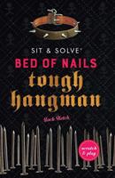 Sit  Solve® Bed of Nails Tough Hangman 1454925078 Book Cover