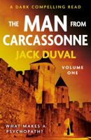 The Man from Carcassonne: Volume One 1838594752 Book Cover