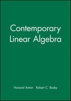 Contemporary Linear Algebra, Student Solutions Manual 0471170593 Book Cover