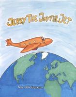 Jerry the Joyful Jet 0984119035 Book Cover
