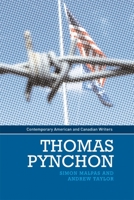 Thomas Pynchon (Contemporary American and Canadian Writers MUP) 0719076285 Book Cover