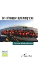 Des idées reçues sur l'immigration (Bibliothèque de l'Iremmo) (French Edition) 2343256799 Book Cover