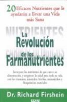 Revolucion De Los Farmanutrientes (VidaNatural) 8441406766 Book Cover